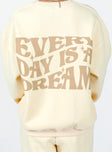 Everyday Dreaming Sweatshirt Beige Princess Polly  Cropped 